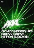 3rd Anniversary Live 080922-080923 Nippon Budokan