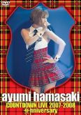 ayumi hamasaki Coundown Live 2007-2008 Anniversary