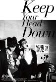 Keep Your Head Down (Limited) (Free Poster)
