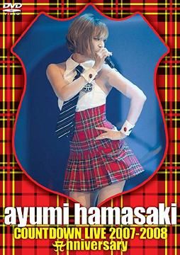 ayumi hamasaki Coundown Live 2007-2008 Anniversary