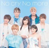 No cry No more [CD+DVD / Type A]